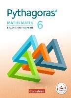 Pythagoras 6. Jahrgangsstufe - Realschule Bayern - Schülerbuch Babl Franz, Hausler Evelyn, Kolander Wolfgang, Schopp Nikolaus, Theis Barbara