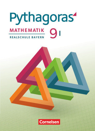 Pythagoras - Realschule Bayern - 9. Jahrgangsstufe (WPF I) Schülerbuch Cornelsen Verlag