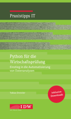 Python für die Wirtschaftsprüfung IDW-Verlag