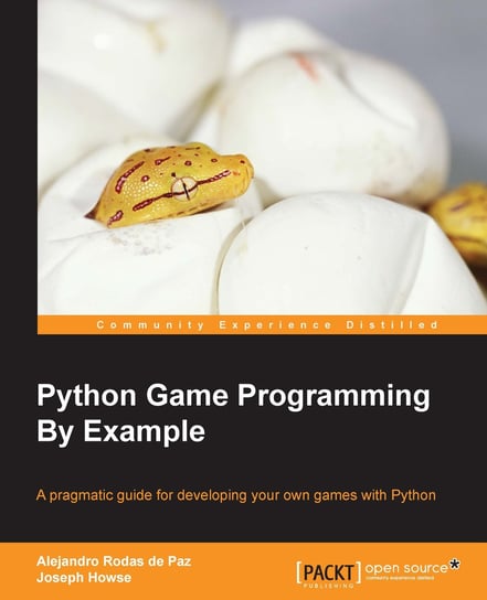 Python Game Programming By Example - ebook EPUB Alejandro Rodas de Paz, Joseph Howse