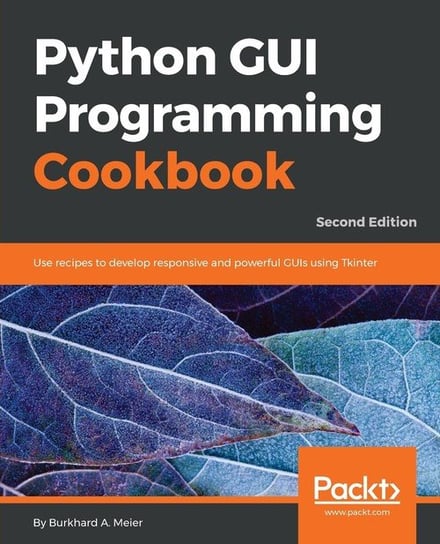 Python GUI Programming Cookbook - Second Edition Burkhard Meier