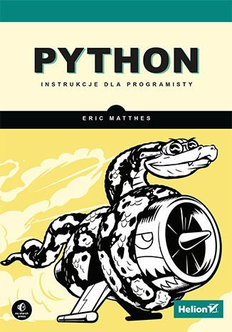 Python. Instrukcje dla programisty Matthes Eric