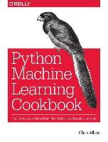Python Machine Learning Cookbook Albon Chris