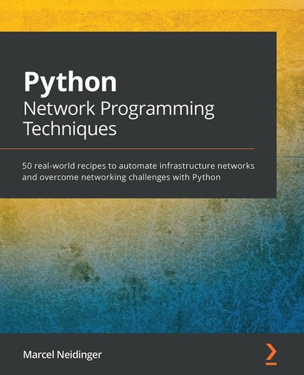Python Network Programming Techniques - ebook epub Marcel Neidinger