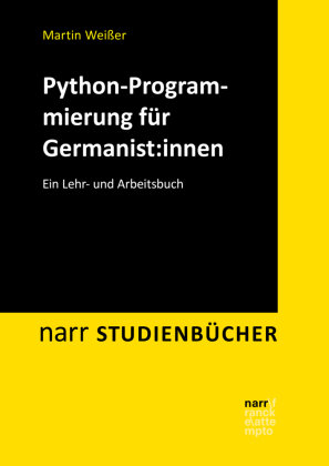 Python-Programmierung für Germanist:innen Narr