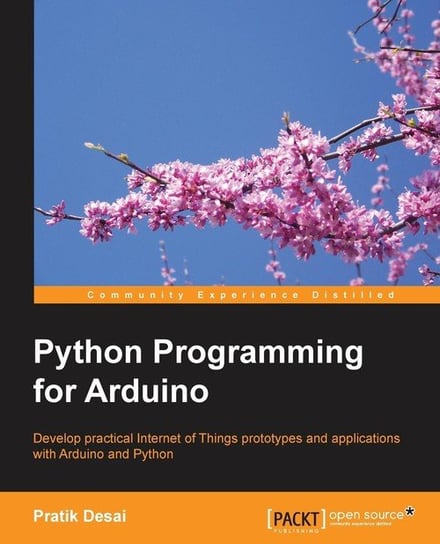 Python Programming for Arduino Pratik Desai