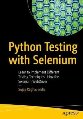 Python Testing with Selenium Sujay Raghavendra