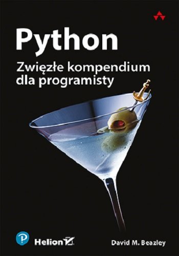 Python. Zwięzłe kompendium dla programisty Beazley David