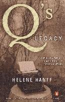 Q's Legacy: A Delightful Account of a Lifelong Love Affair with Books Hanff Helene