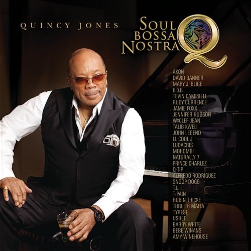 Secret Garden (Feat. Usher, Robin Thicke, Tyrese Gibson, LL Cool J, Tevin Campbell and Barry White) Quincy Jones