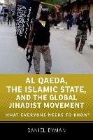 Qaeda, the Islamic State, and the Global Jihadist Movement Byman Daniel