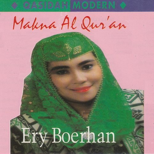 Qasidah Modern: Makna Al Qur'An Ery Boerhan