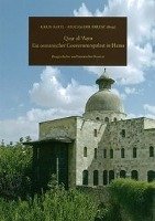 Qasr al-'Azm: Ein osmanischer Gouverneurspalast in Hama Wbg Philipp Zabern, Wbg Philipp Zabern In Wissenschaftliche Buchgesellschaft