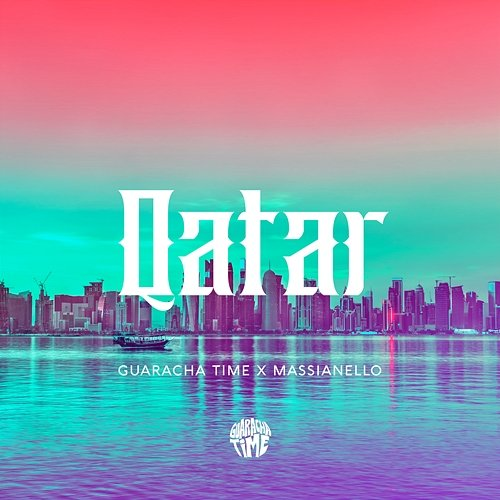 Qatar Massianello, Guaracha Time