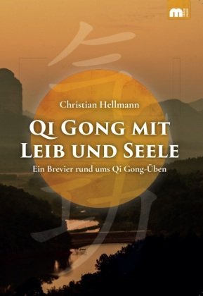 Qi Gong mit Leib und Seele Mainz Verlagshaus Aachen