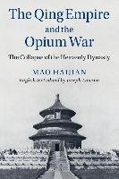 Qing Empire and the Opium War Mao Haijian