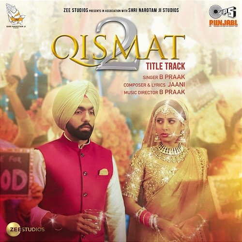 Qismat 2 (From "Qismat 2") Jaani & B Praak
