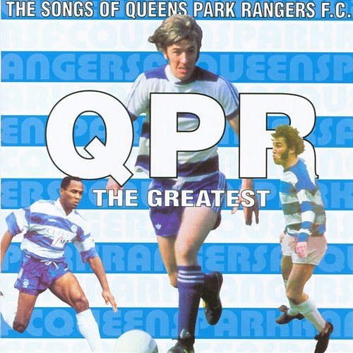 QPR The Greatest Various Artists