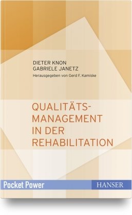 Qualitätsmanagement in der Rehabilitation Hanser Fachbuchverlag