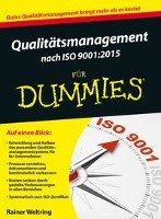 Qualitätsmanagement nach ISO 9001:2015 für Dummies Weltring Rainer