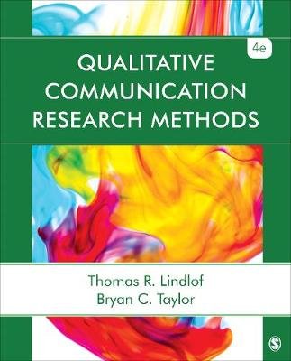 Qualitative Communication Research Methods Lindlof Thomas R., Taylor Bryan C.