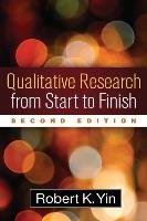 Qualitative Research from Start to Finish, Second Edition Yin Robert K.
