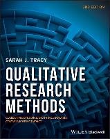Qualitative Research Methods: Collecting Evidence, Crafting Analysis, Communicating Impact Tracy Sarah J.
