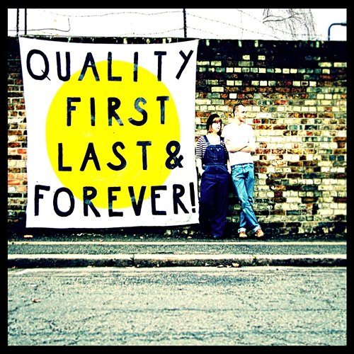 Quality First, Last & Forever! Trevor Moss & Hannah-Lou