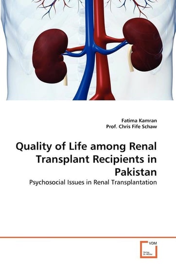 Quality of Life among Renal Transplant Recipients in Pakistan Kamran Fatima