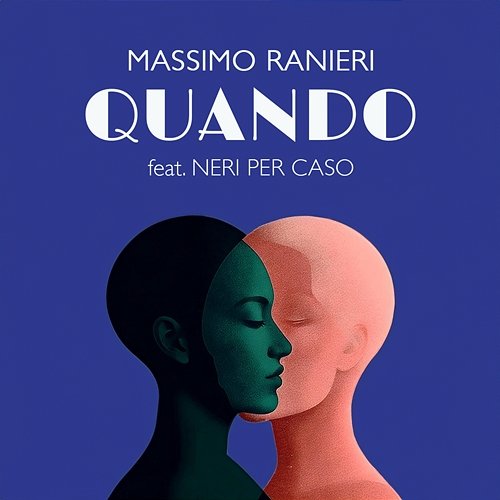 Quando Massimo Ranieri feat. Neri Per Caso