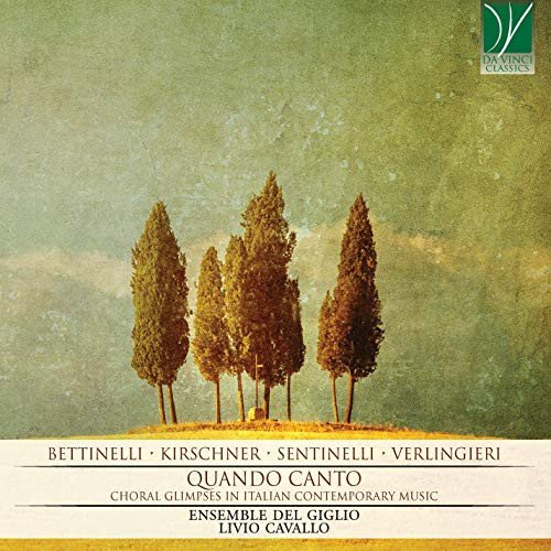 Quando Canto - Choral Glimpses In Italian Contemporary Music Various Artists