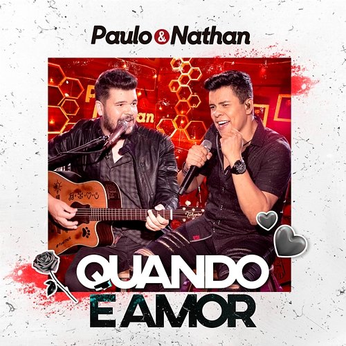 Quando é Amor Paulo e Nathan