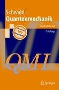 Quantenmechanik (QM I) Schwabl Franz
