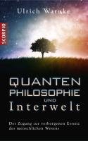 Quantenphilosophie und Interwelt Warnke Ulrich
