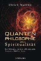 Quantenphilosophie und Spiritualität Warnke Ulrich