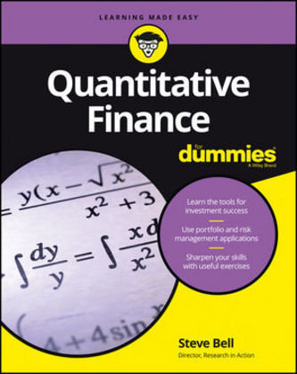 Quantitative Finance For Dummies Bell Steve