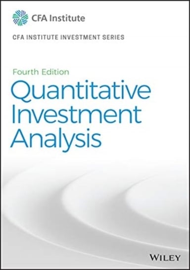 Quantitative Investment Analysis Opracowanie zbiorowe