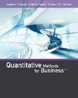 Quantitative Methods for Business Ohlmann Jeffrey, Cochran James, Fry Michael, Camm Jeffrey D., Anderson David, Williams Thomas, Sweeney Dennis