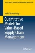 Quantitative Models for Value-Based Supply Chain Management Brandenburg Marcus