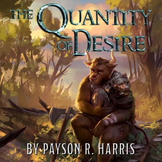 Quantity of Desire Payson R. Harris