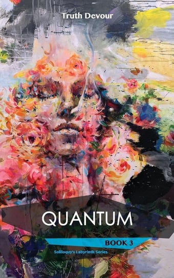 Quantum Devour Truth