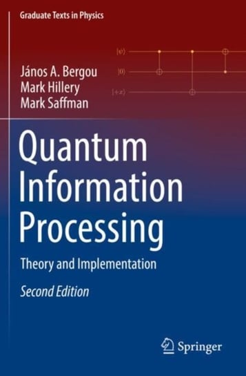 Quantum Information Processing: Theory and Implementation Janos A. Bergou