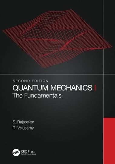 Quantum Mechanics I: The Fundamentals Taylor & Francis Ltd.