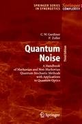 Quantum Noise Gardiner Crispin, Zoller Peter