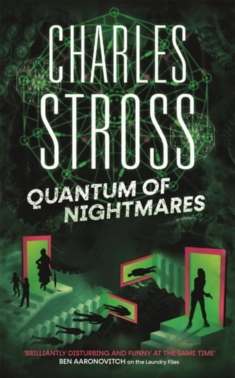Quantum of Nightmares: Book 2 of the New Management, a series set in the world of the Laundry Files Stross Charles