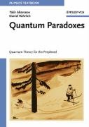 Quantum Paradoxes Aharonov Yakir, Rohrlich Daniel