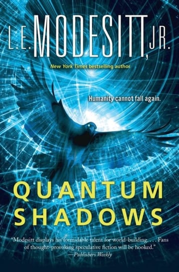 Quantum Shadows L. E. Modesitt Jr.