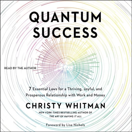 Quantum Success Nichols Lisa, Whitman Christy