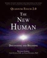 Quantum-Touch - The New Human Gordon Richard, Wickhorst Vickie