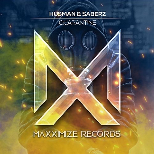 Quarantine Husman & SaberZ